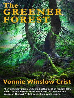 cover image of The Greener Forest